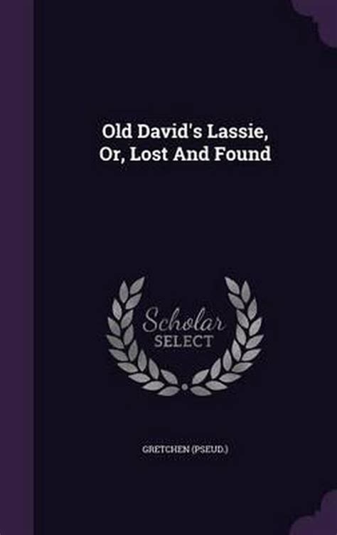 old david s lassie or lost and found